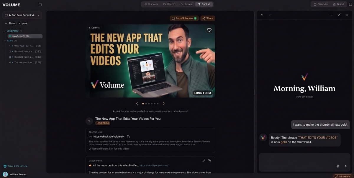 Volume Publish: a packaged video with designed thumbnail, Auto-Schedule, and a chat editing the thumbnail text
